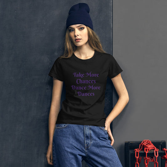 Women's Dance More Dance t-shirt - Levelupdancestudios